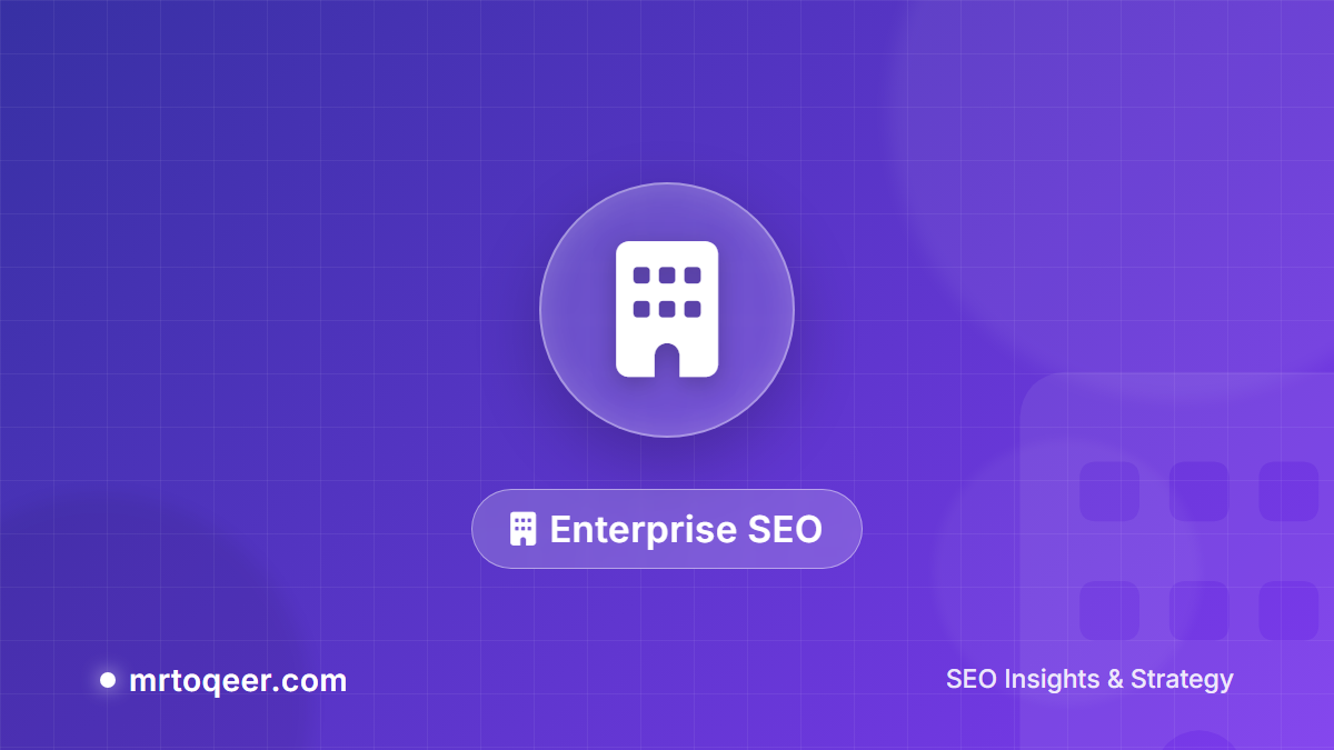 Enterprise SEO in 2026: A Strategy That Scales